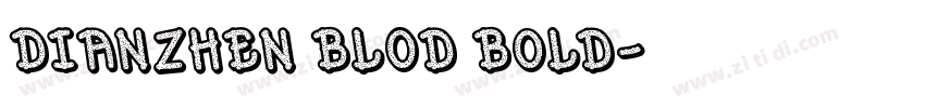 DIANZHEN BLOD Bold字体转换